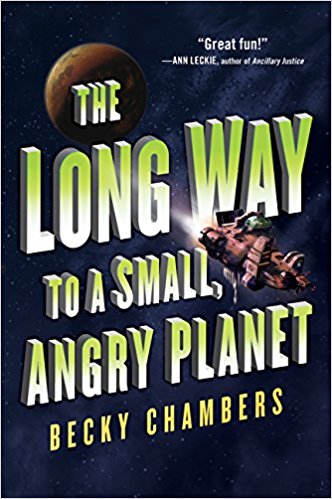 Review: The Long Way to a Small, Angry Planet