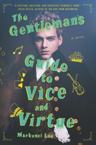 The cover of "The Gentleman's Guide to Vice and Virtue" by Mackenzi Lee