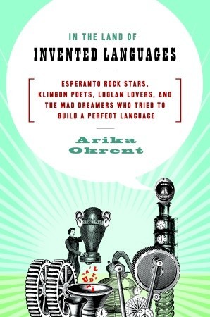 Cover of The Land of Invented Languages