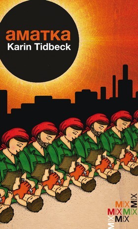 Swedish cover of Karin Tidbeck's Amatka