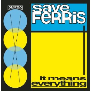 "It Means Everything" album cover, Save Ferris