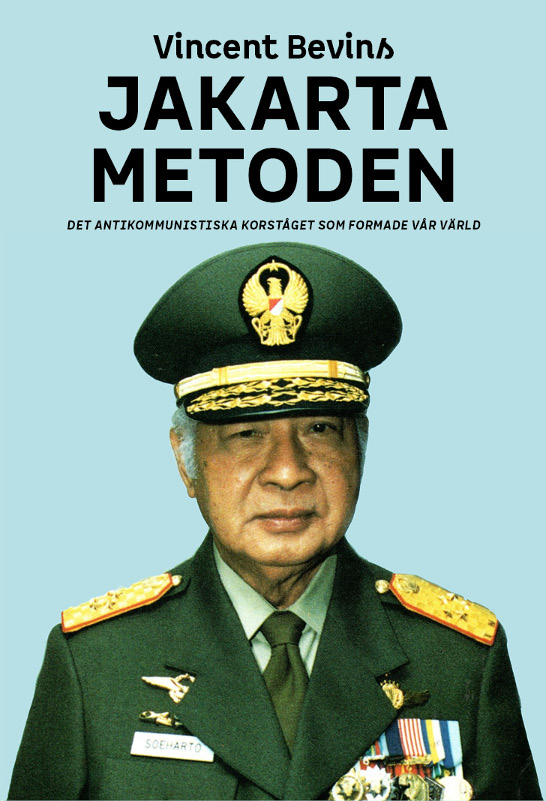 Swedish edition of The Jakarta Method by Vincent Bevins
